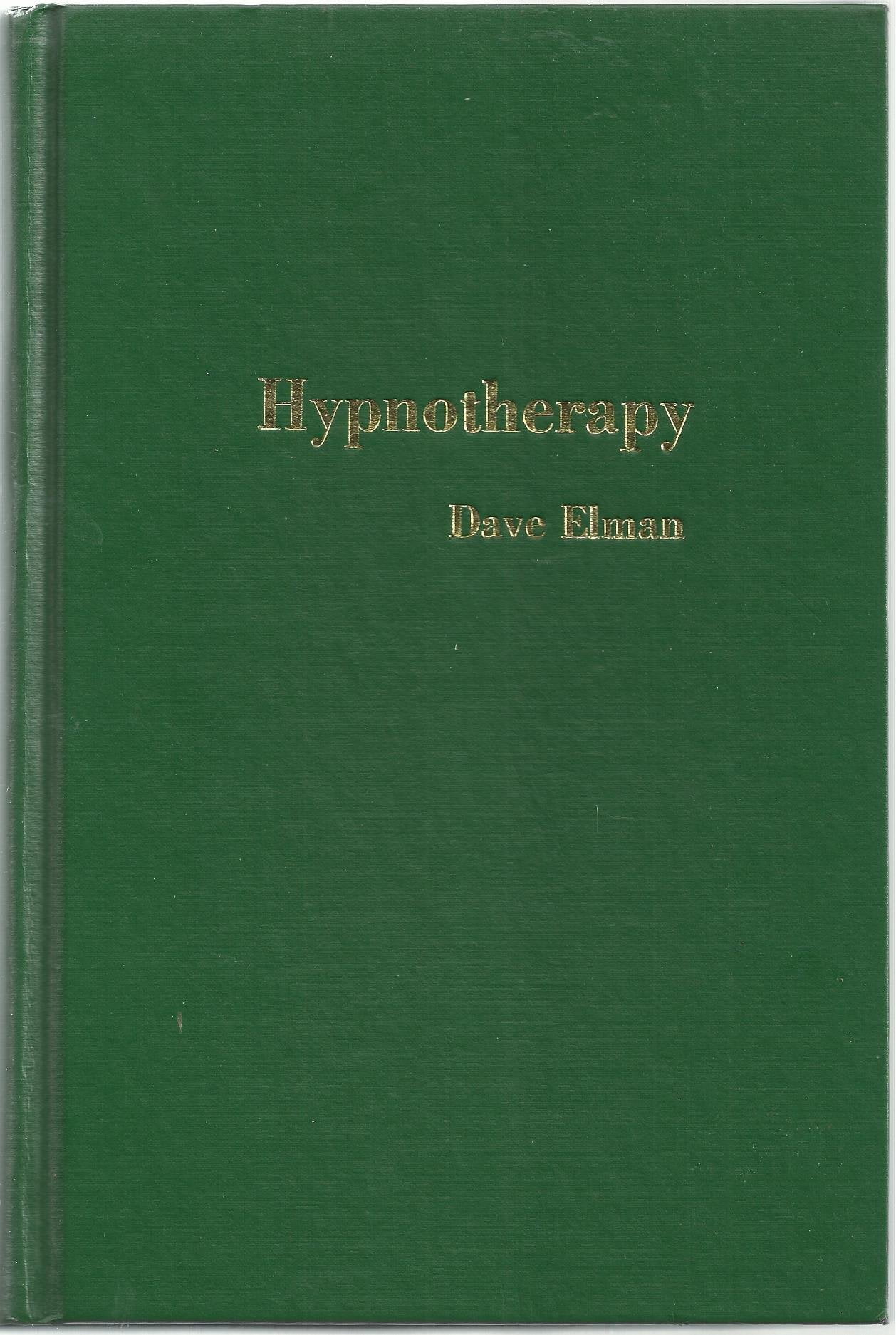 Dave Elman publicou apenas um livro intitulado Hypnotherapy. Dave Elman publicou apenas um livro intitulado Hypnotherapy.