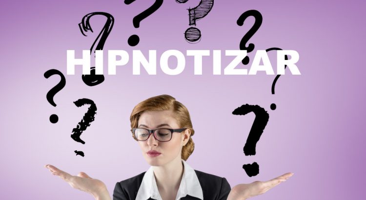O que é hipnotizar?
